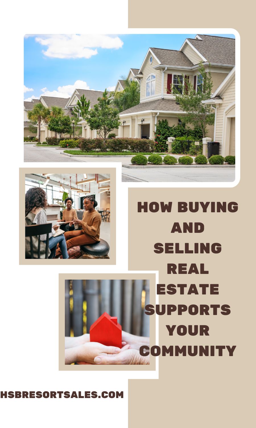 How Buying and Selling Real Estate Supports Your Community