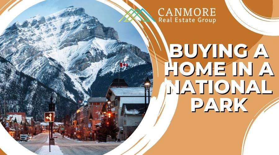 Buying a Home in a National Park