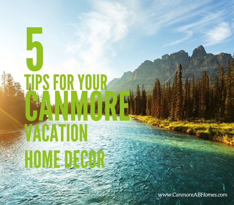 Canmore vacation rental decor
