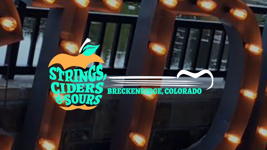 Breckenridge strings ciders and sours