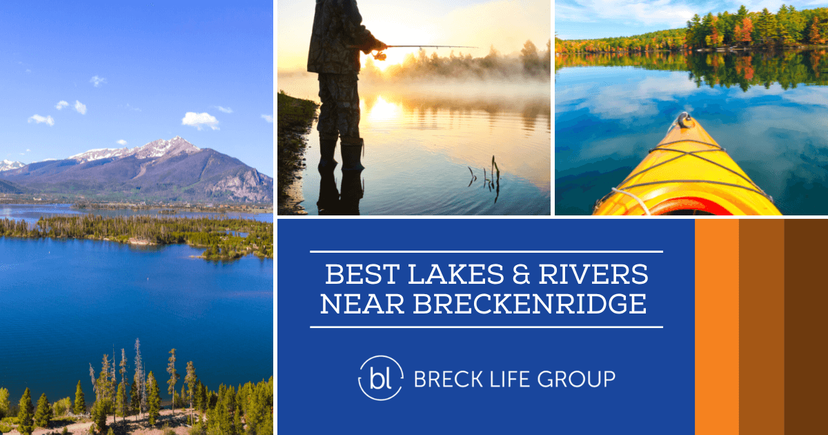 Best Lakes in Breckenridge