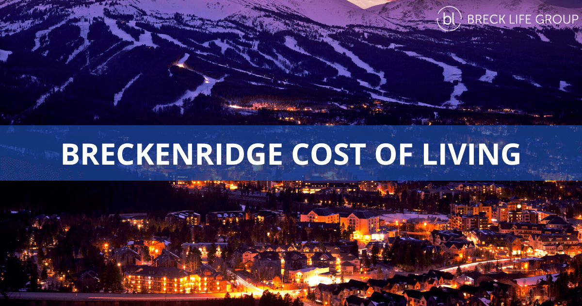 Breckenridge Cost of Living Guide