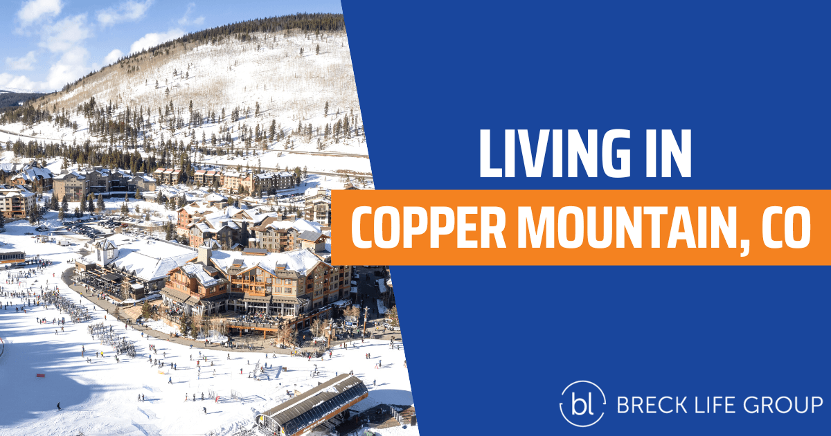 What it's Like to Live in Copper Mountain