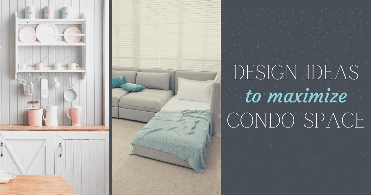Interior Design Tips to Maximize Condo Space