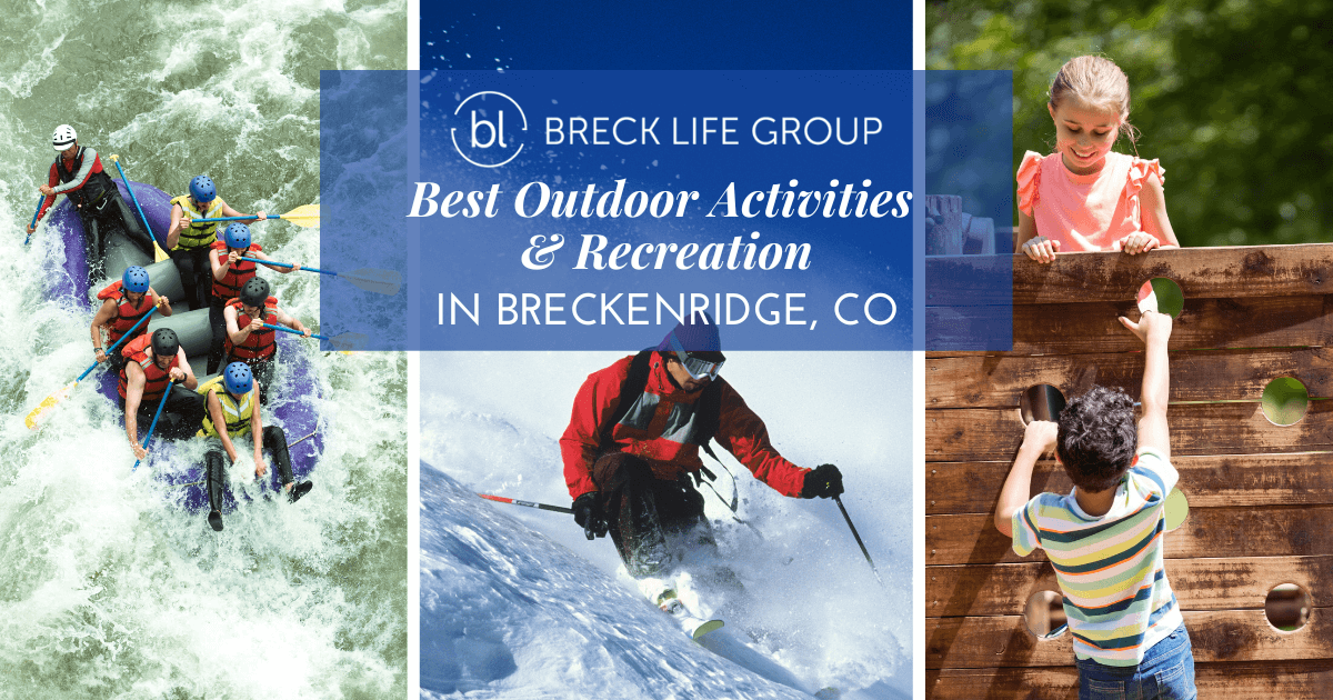 Best Outdoor Activities in Breckenridge