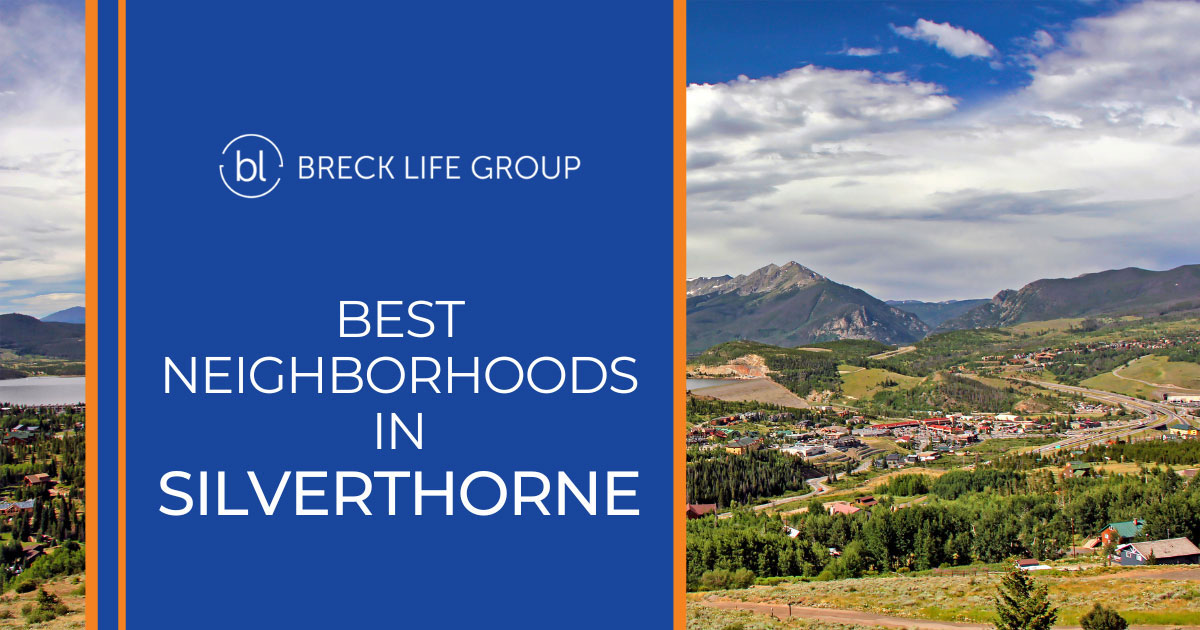 Silverthorne Best Neighborhoods