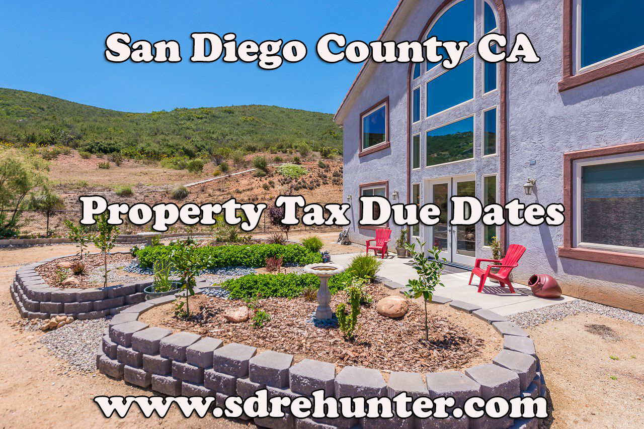 San Diego County CA Property Tax Due Dates in 2021