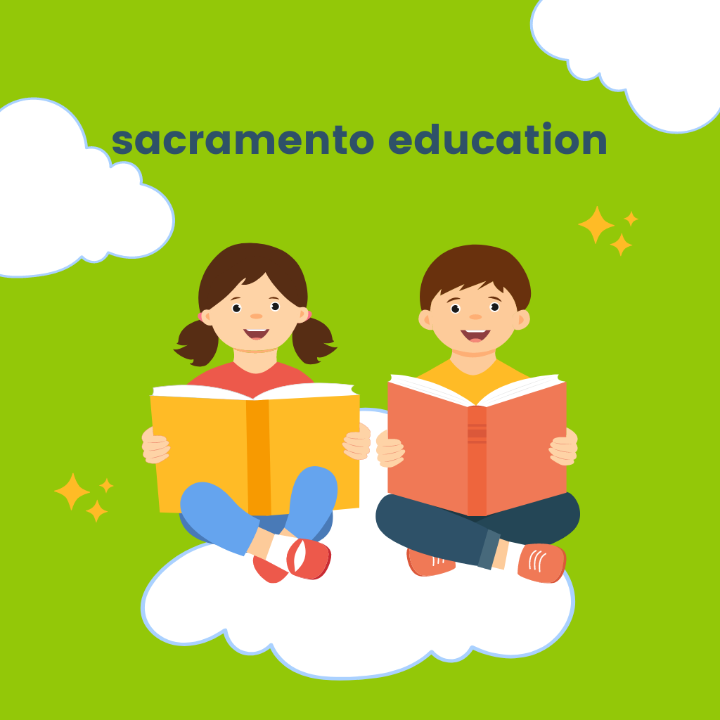 sacramento education and schools