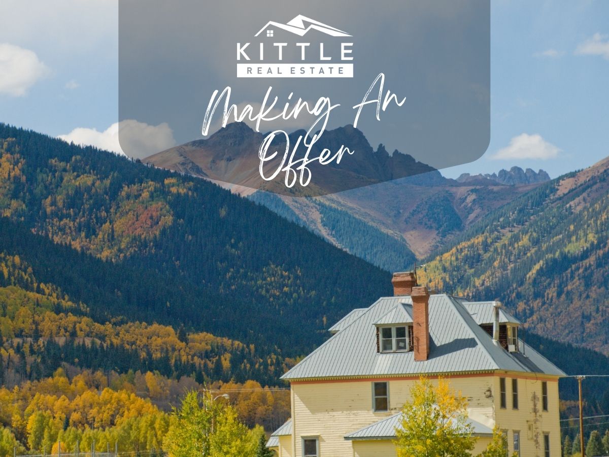 making an offer to buy a house colorado kittle real estate
