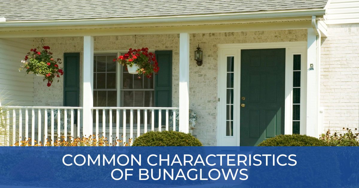 What is a Bungalow Style House? 5 Common Characteristics