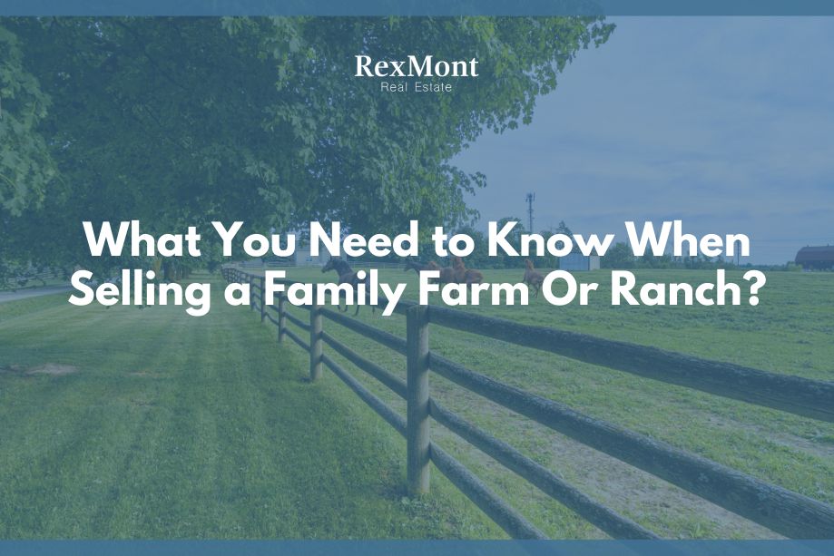 Essential Guide to Selling a Family Farm or Ranch - RexMont