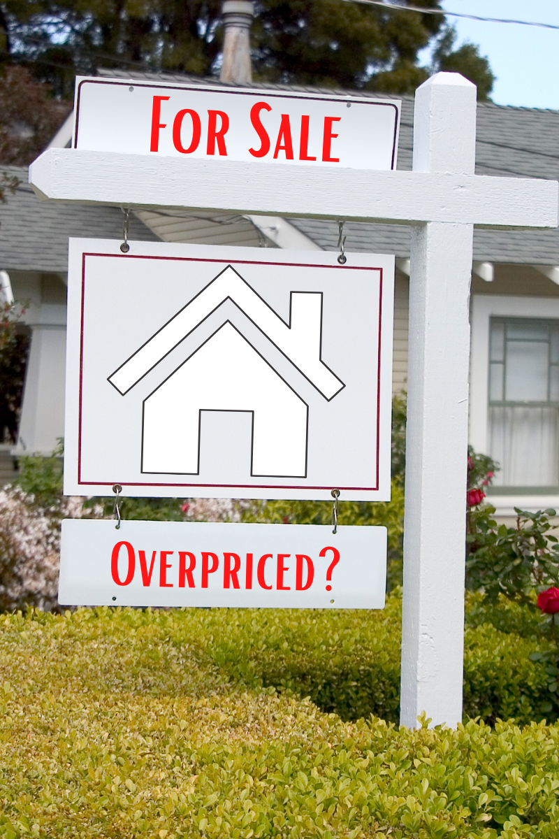 Is the Home Overpriced? Here’s How to Tell