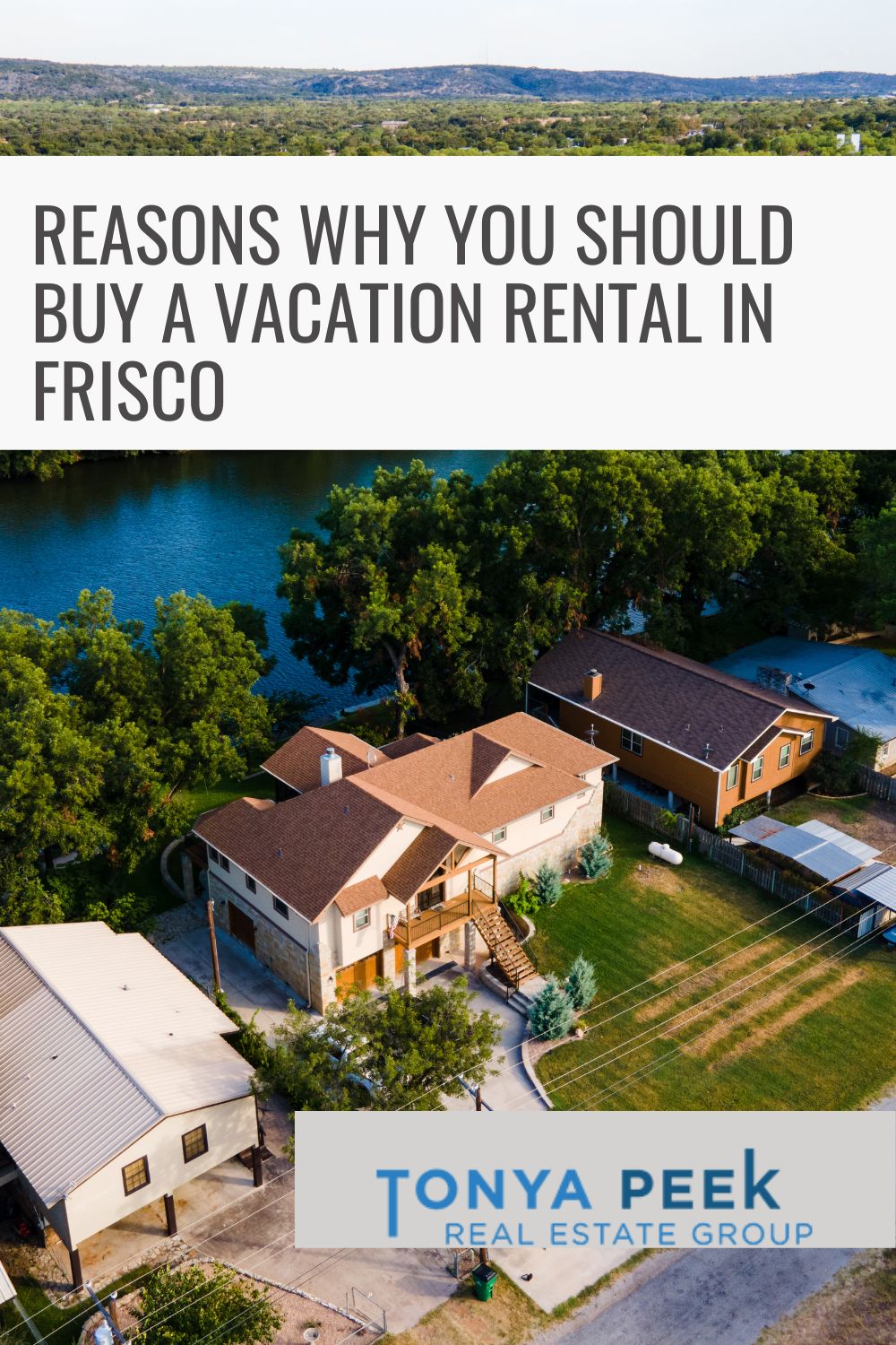 Reasons Why You should Buy A Vacation Rental In Frisco