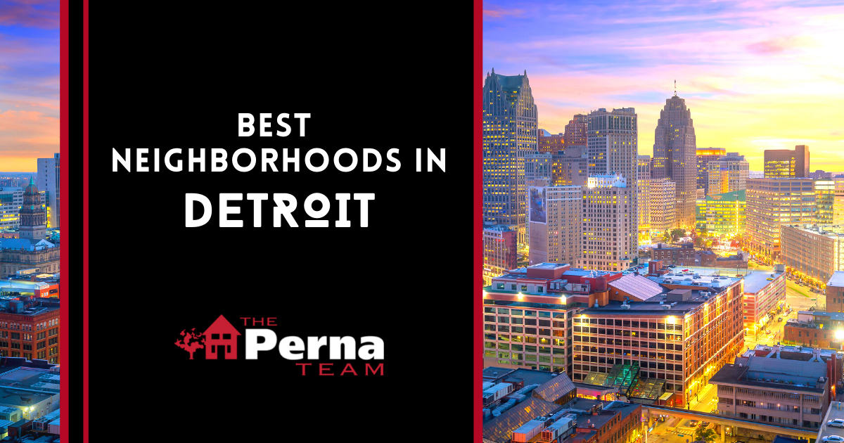 Best Neighborhoods in Detroit