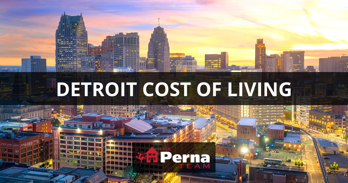 Detroit Cost of Living Detroit, MI Living Expenses Guide