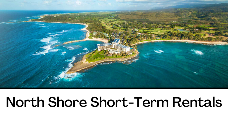 oahu short term rentals, north shore short term rentals