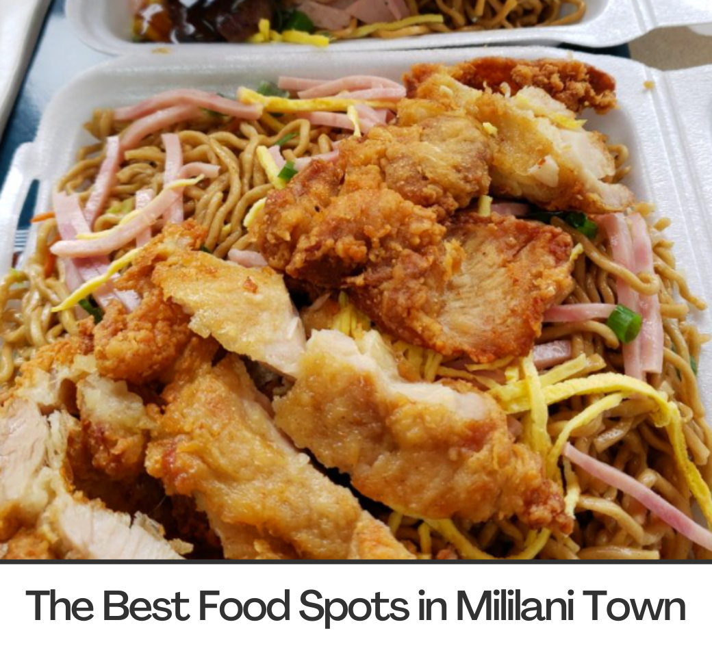 The Best Food Spots in Mililani Town