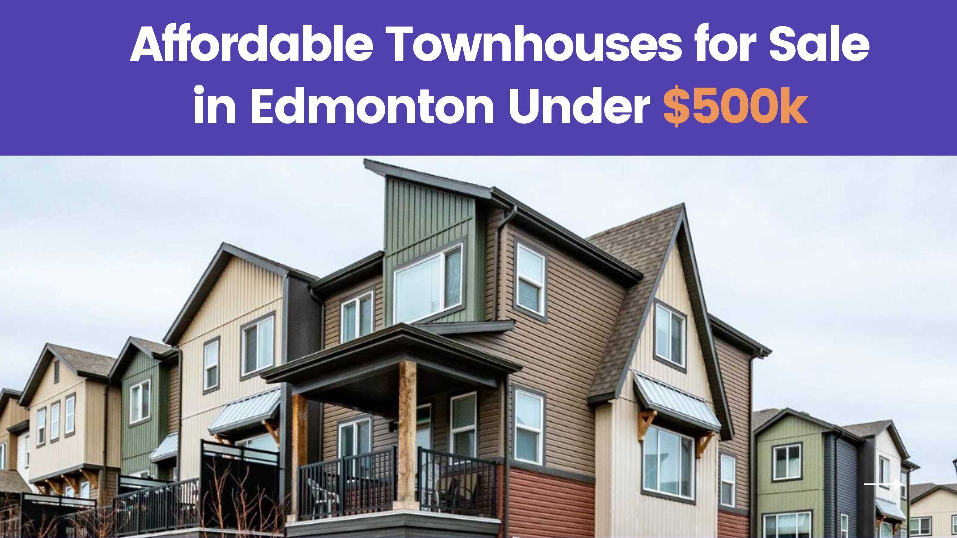 Affordable Townhouses for Sale in Edmonton Under $500k