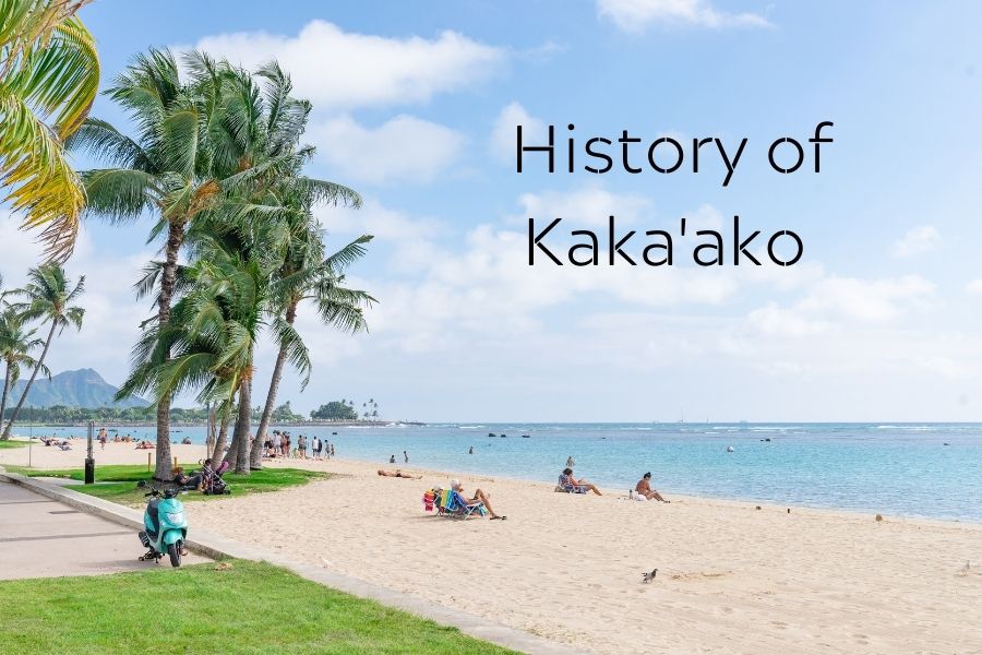 History of Kaka'ako 