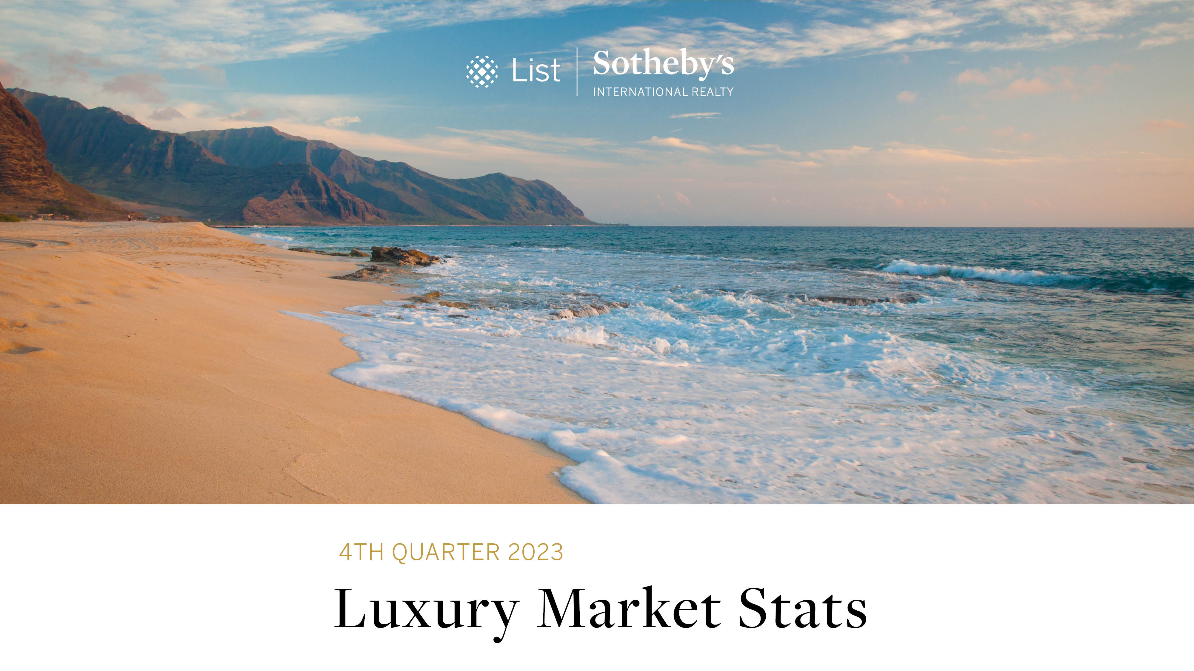 Text saying "List Sotheby's International Realty" above an image of waves lapping at the beach with a mountain in the distance