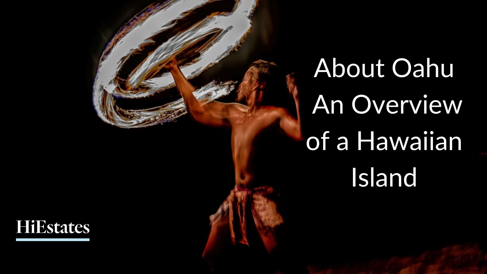 About Oahu - An Overview of a Hawaiian Island