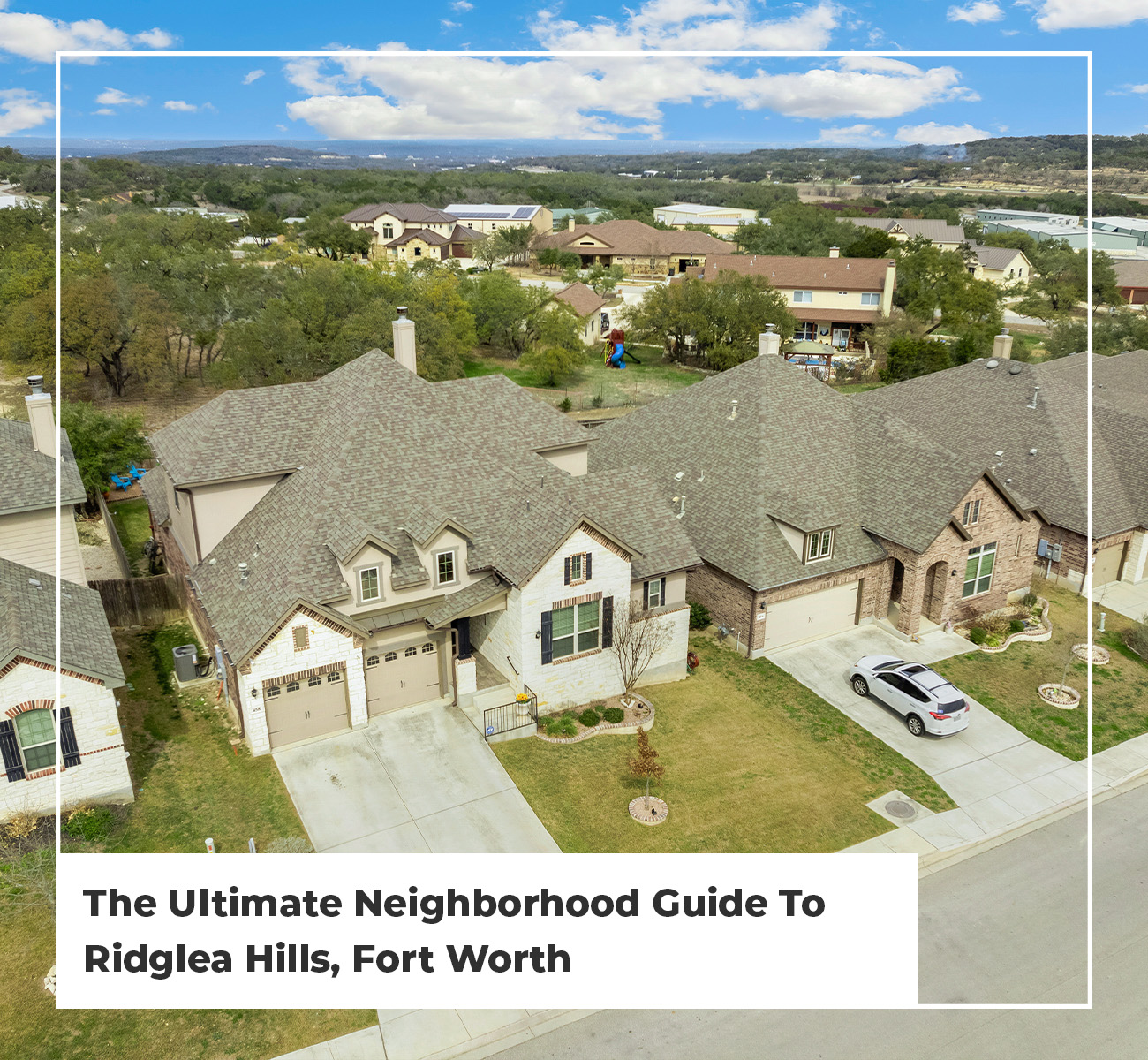 The Ultimate Neighborhood Guide To Ridglea Hills, Fort Worth