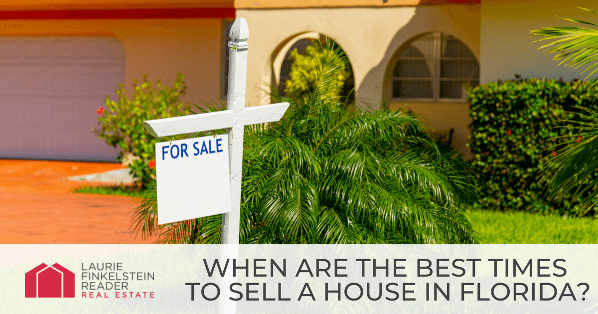 What are the Best Times to Sell a House in Florida