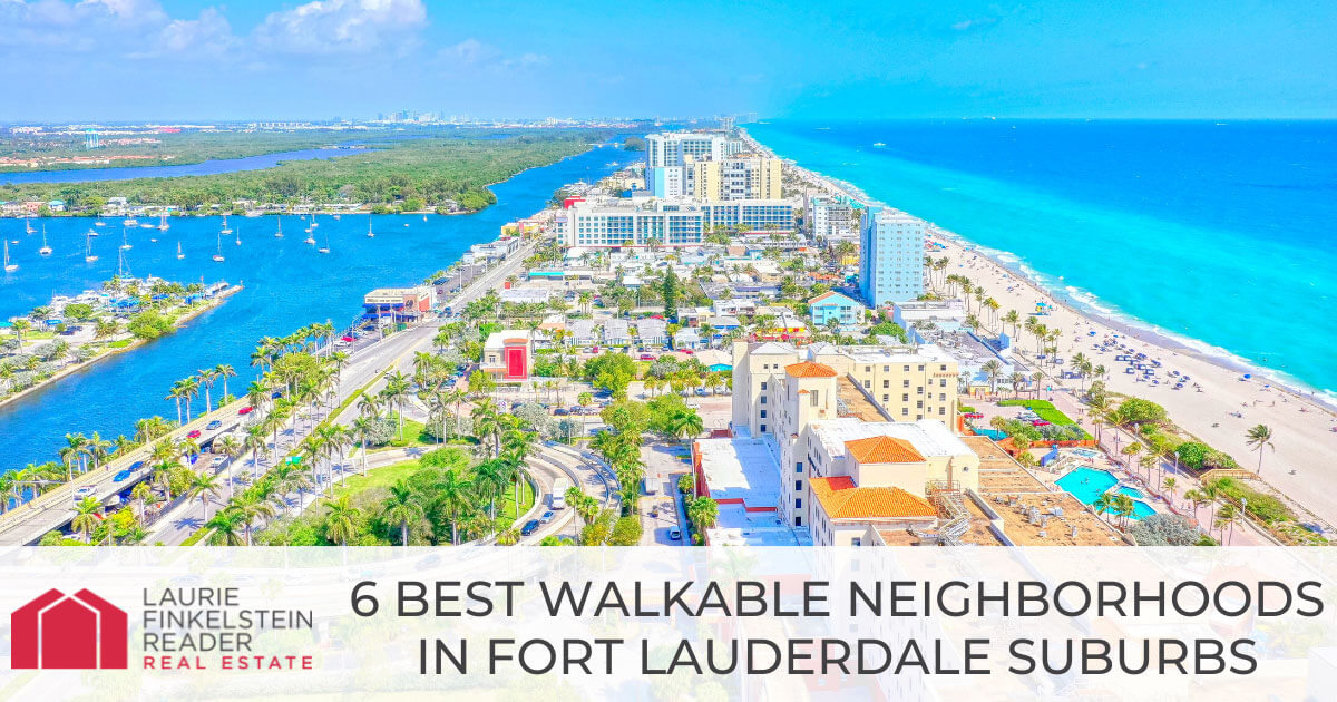 Most Walkable Communities Near Fort Lauderdale