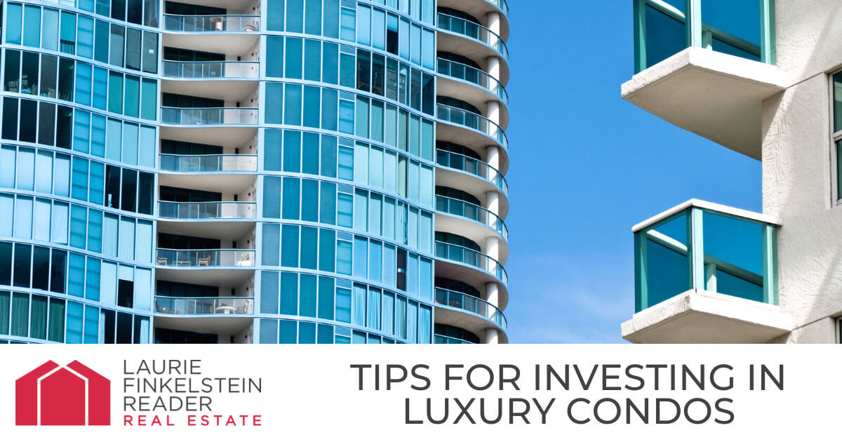 Investing in Luxury Condos