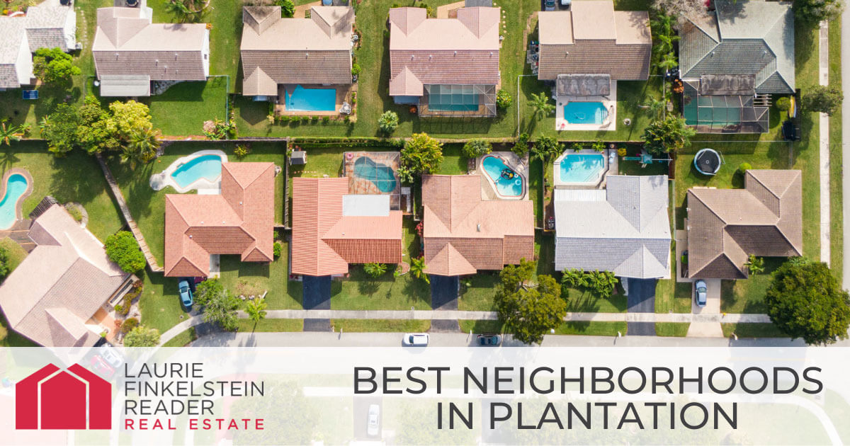 Plantation Best Neighborhoods