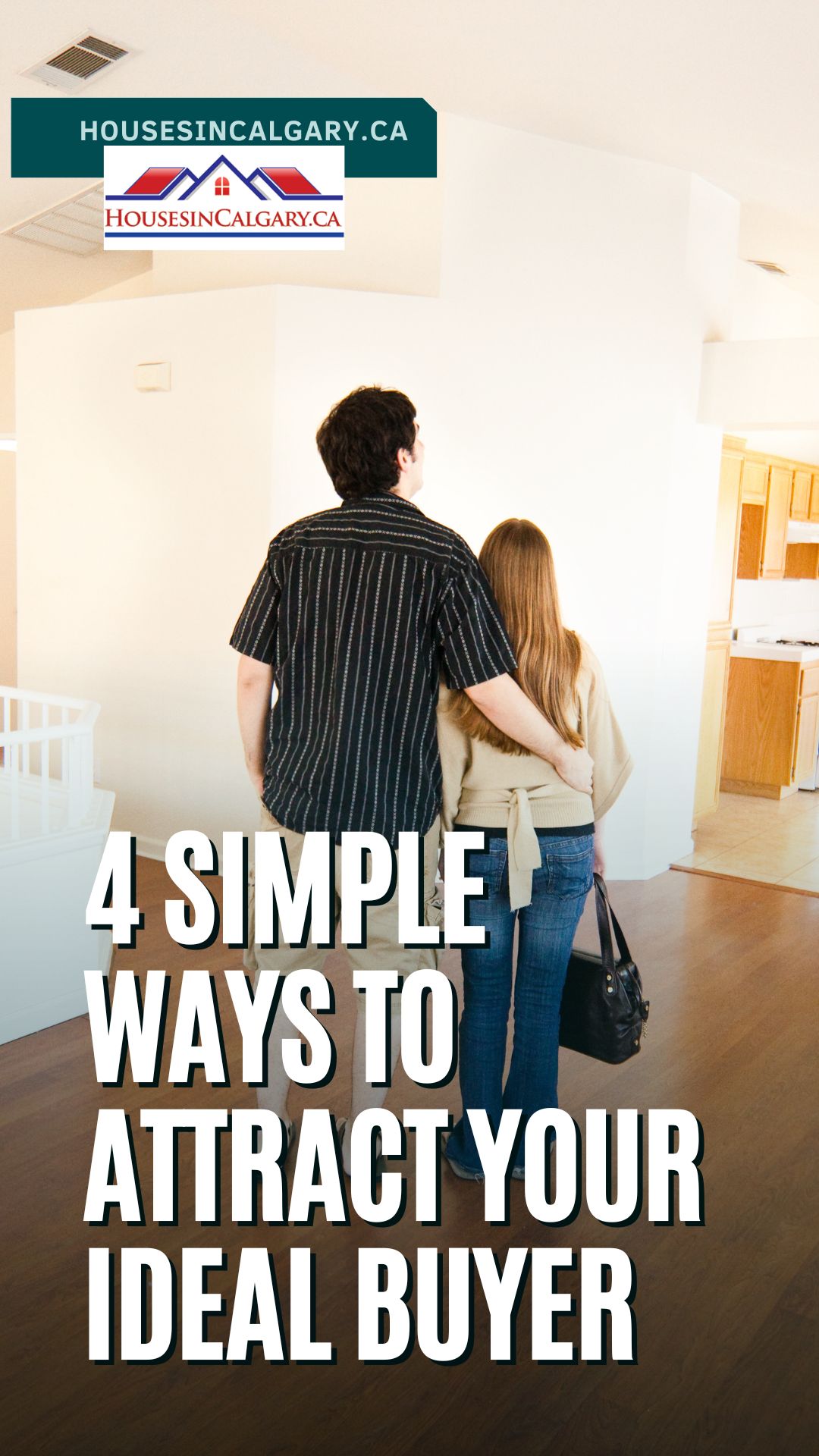 4 Simple Ways to Attract Your Ideal Buyer