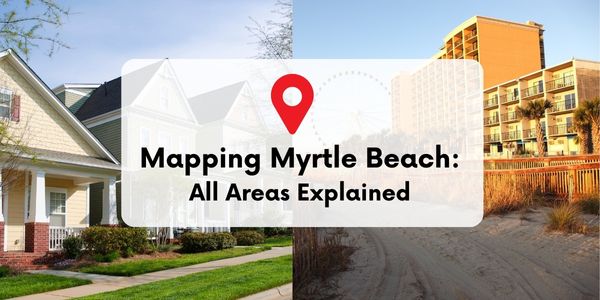 infographic explaining different areas of Myrtle Beach such as downtown, Socastee, Forestbrook, Grande Dunes