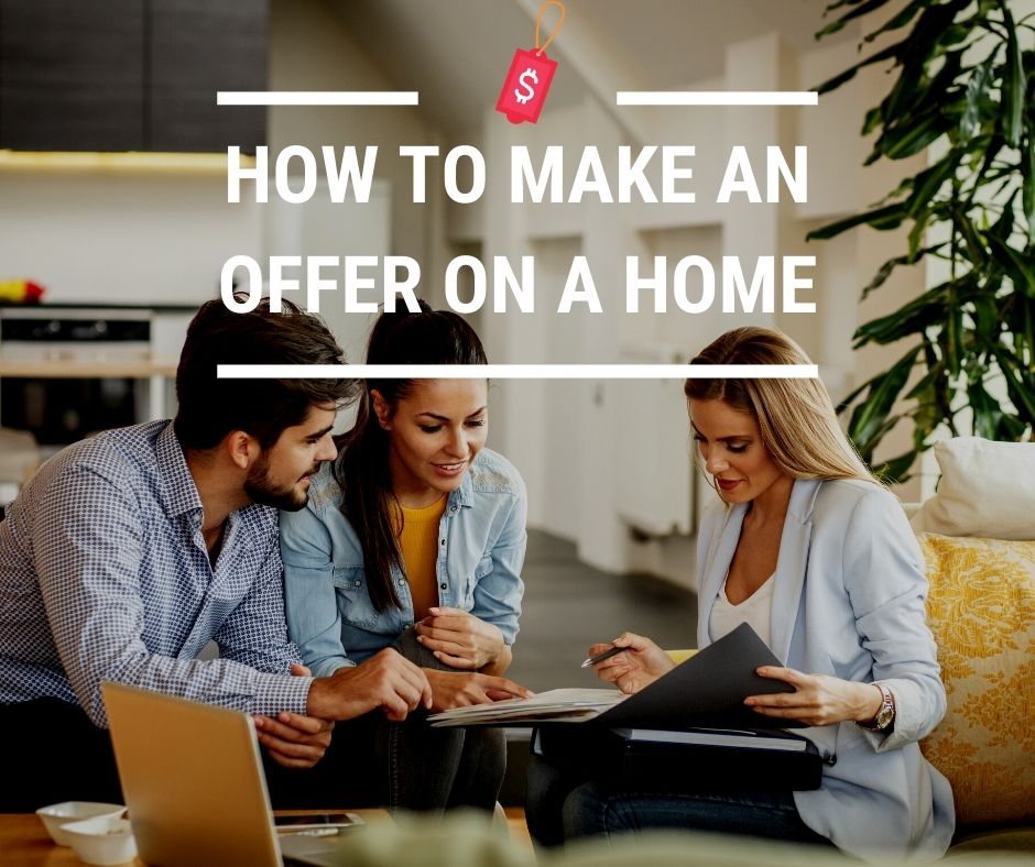 How to Make an Offer on a Home How to Make an Offer on a Home