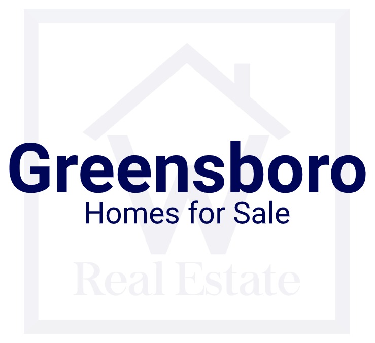 A custom pic showing the words "Greensboro Homes for Sale" over W Real Estate's logo.