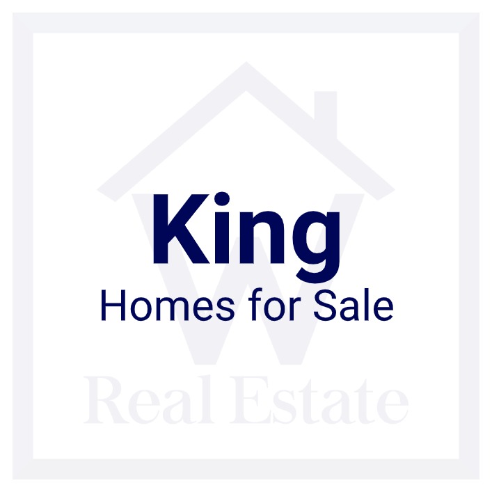 A custom pic showing the words "King Homes for Sale" over W Real Estate's logo.