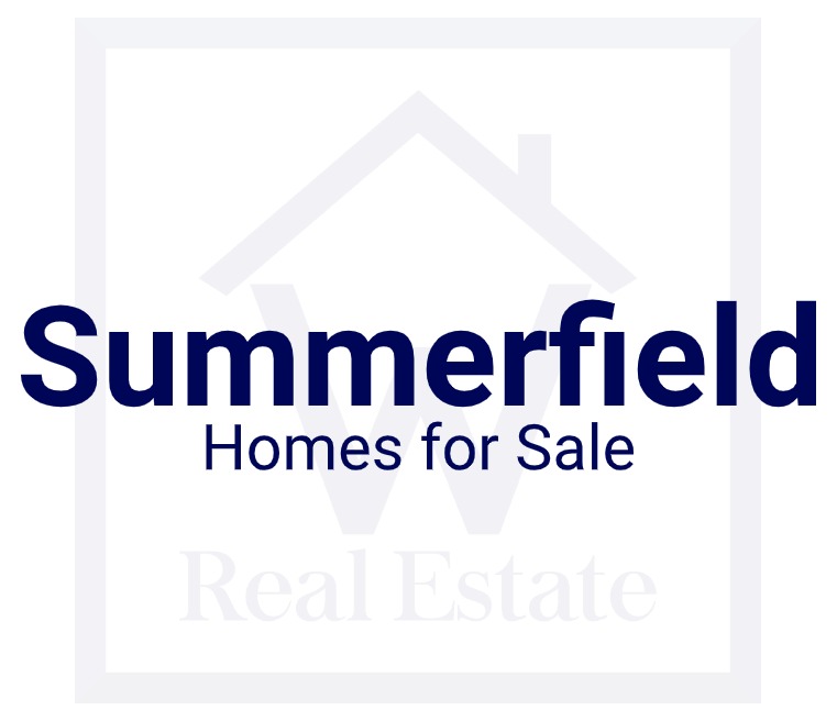 A custom pic showing the words "Summerfield Homes for Sale" over W Real Estate's logo.