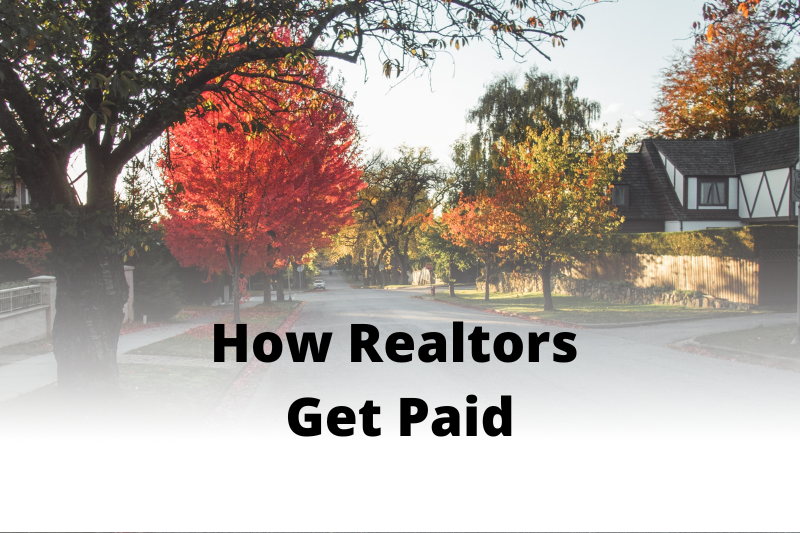 How Much Commission Realtors Make