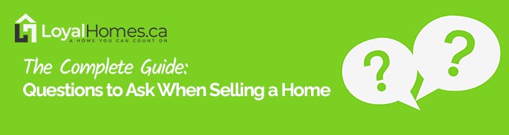 Questions to Ask When Selling a Home