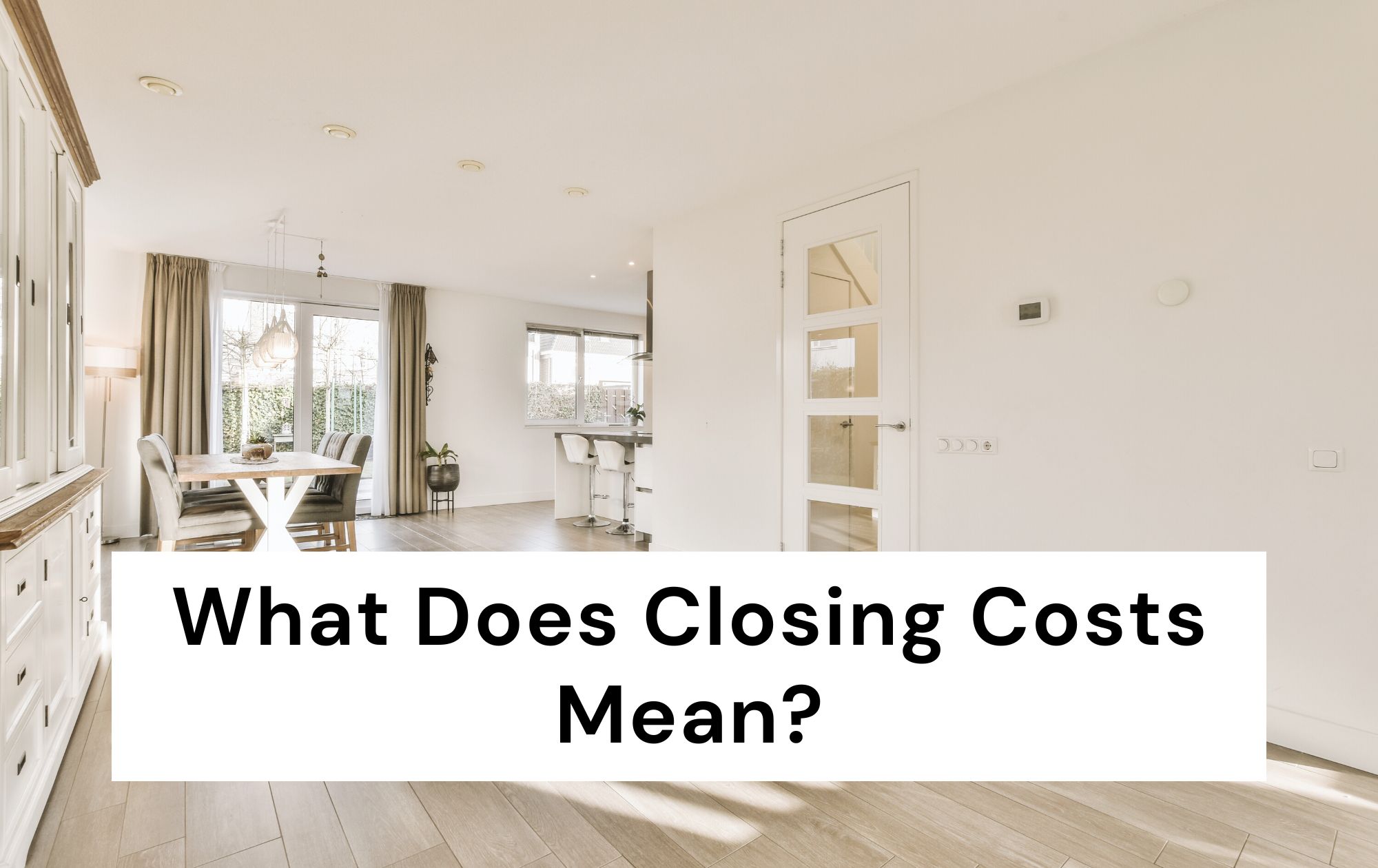 what-does-closing-costs-mean