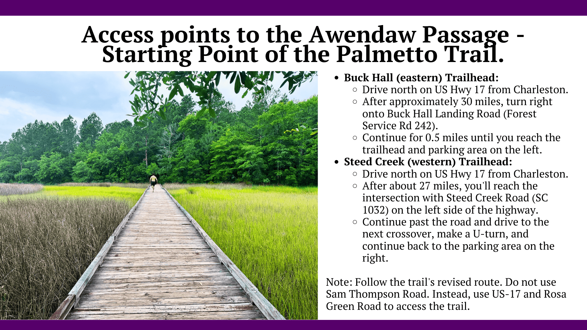 Easy Access Points Buck Hall and Steed Creek Trailheads for Awendaw Passage