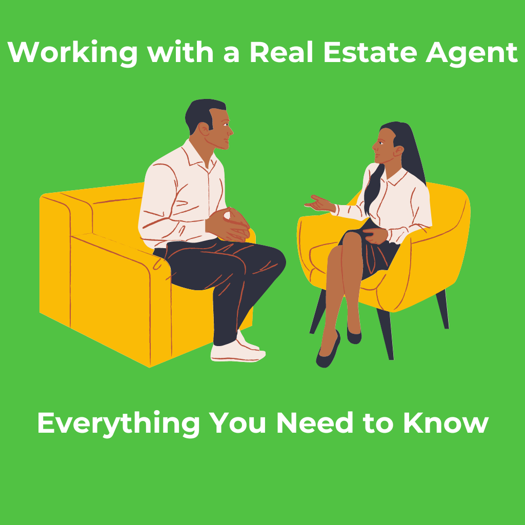 working-with-a-real-estate-agent-things-you-need-to-know