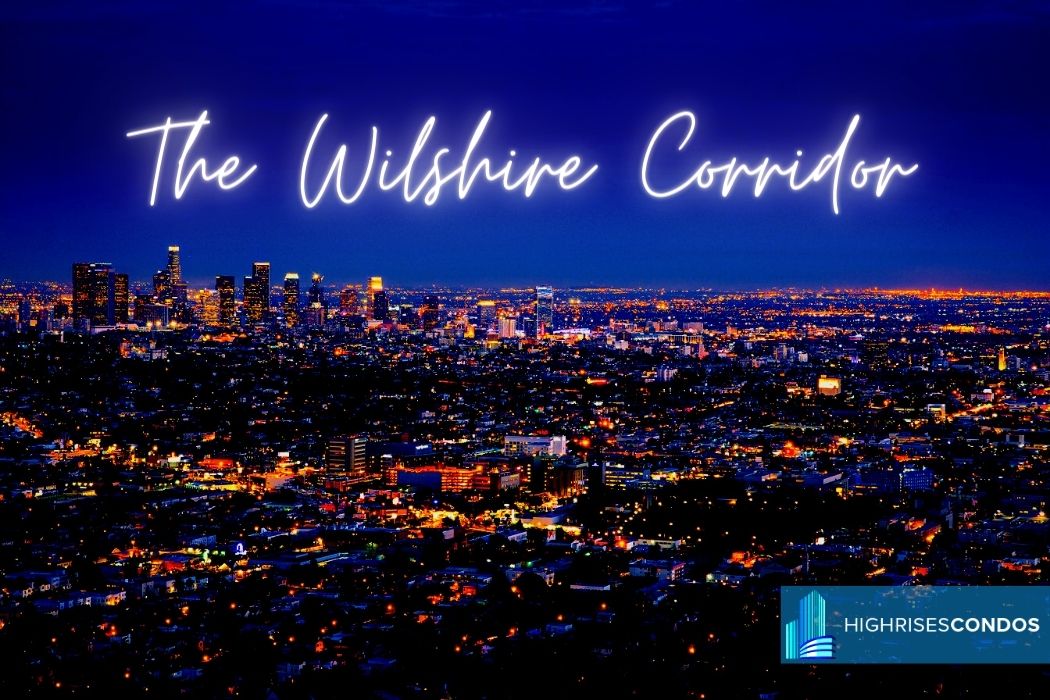 The Wilshire Corridor