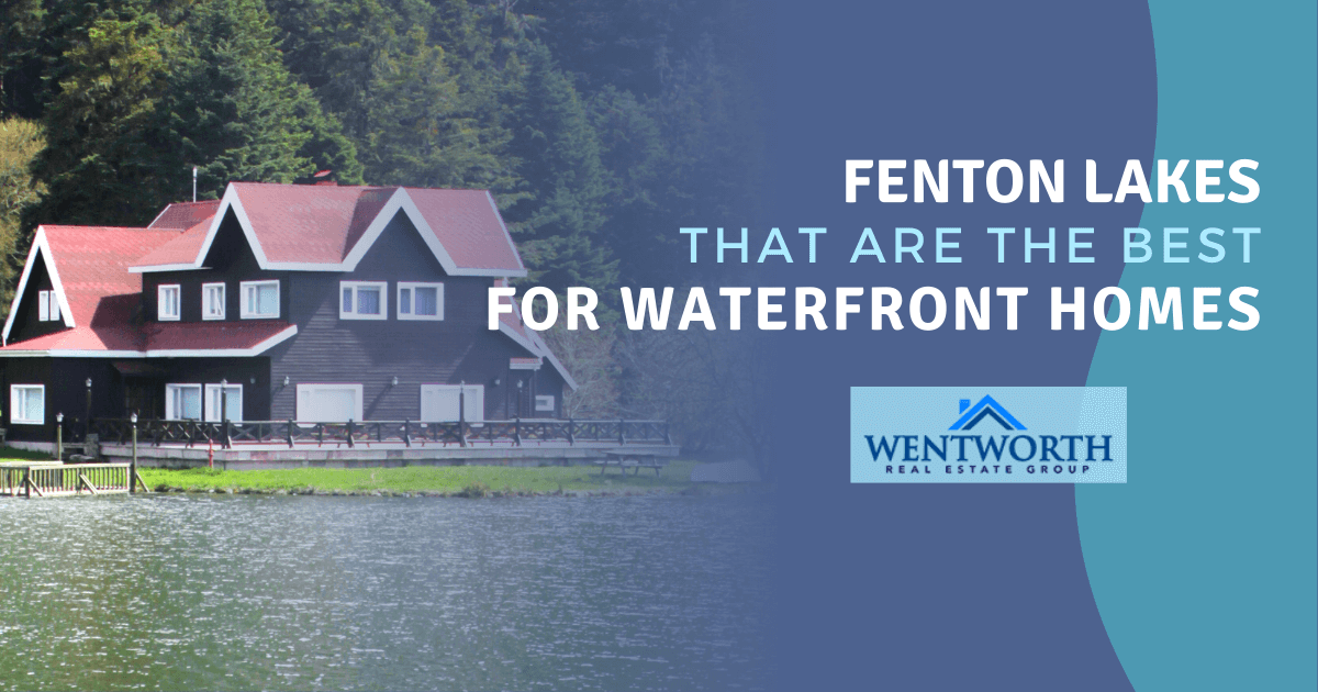 Best Fenton Lakes for Watefront Living