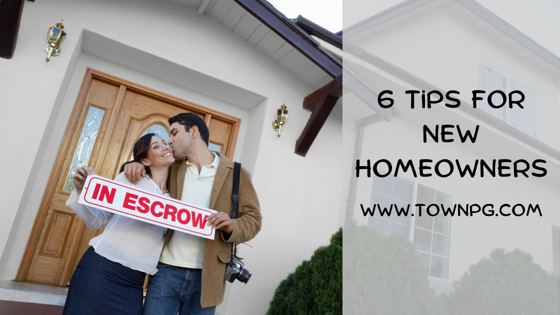 6 Tips for New Homeowners