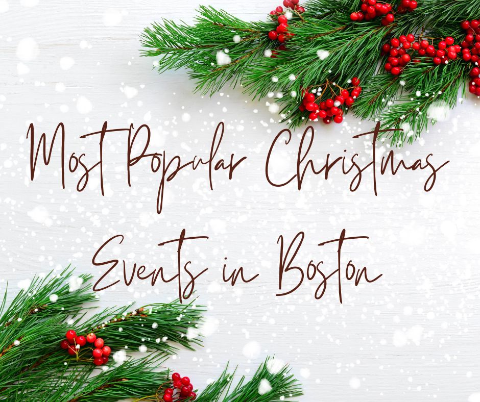 Most Popular Christmas Events in Boston