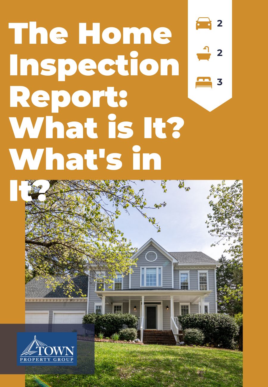 The Home Inspection Report What is It What's in It
