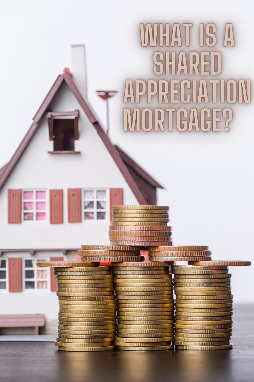 What is a Shared Appreciation Mortgage?   