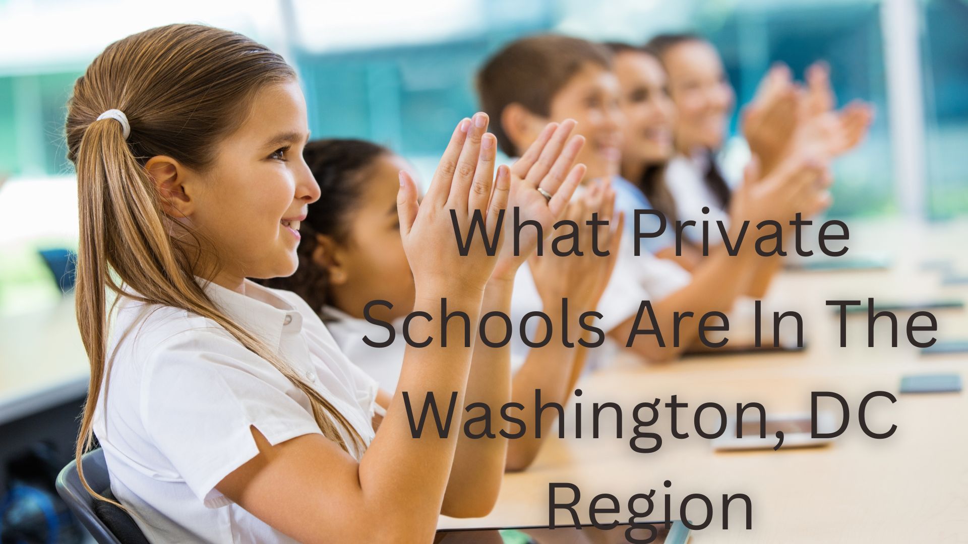What Private Schools Are In Washington DC 