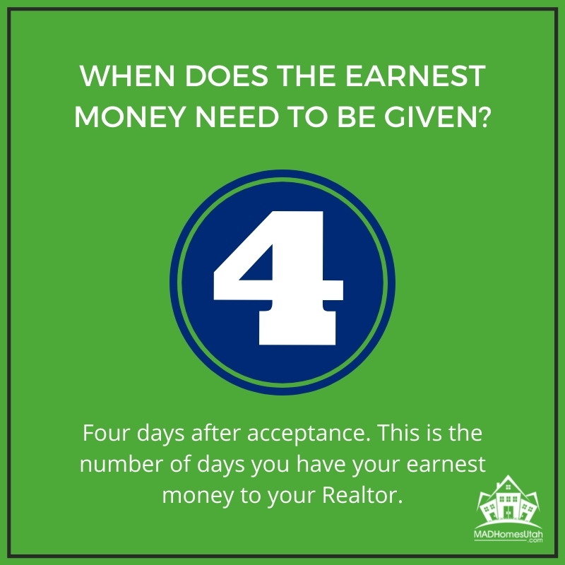 Image of a 4- and explains that 4 days is when the earnest money needs to be given after acceptance.