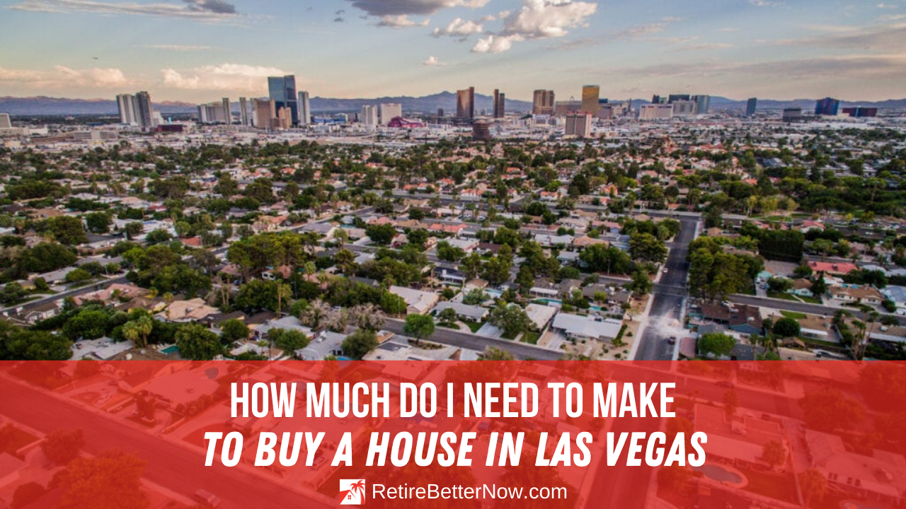 https://assets.site-static.com/userFiles/3219/image/Las_Vegas_Photos/Maps_and_Graphics/How_Much_You_Need_To_Make_To_Buy_A_House_In_Las_Vegas.png